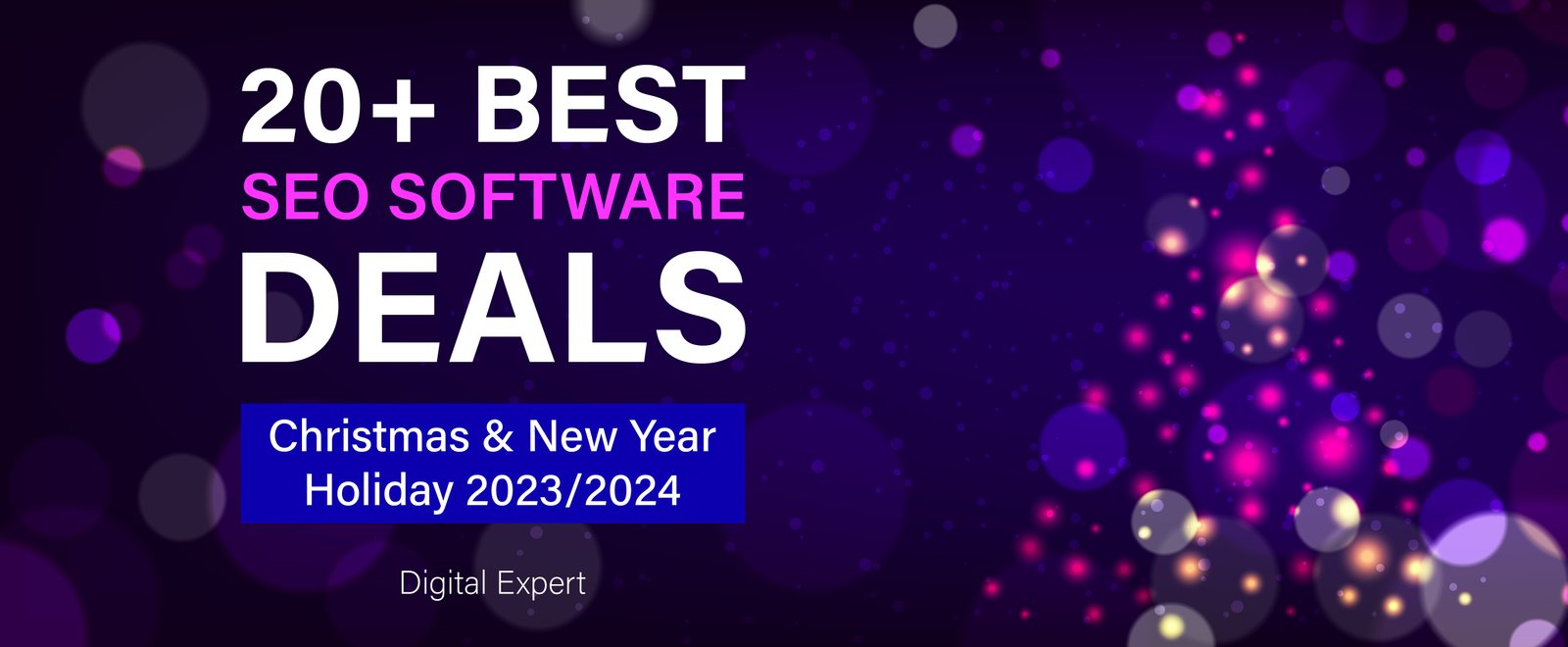 20+ Christmas & New Year Holiday SEO Software Deals 2023/2024