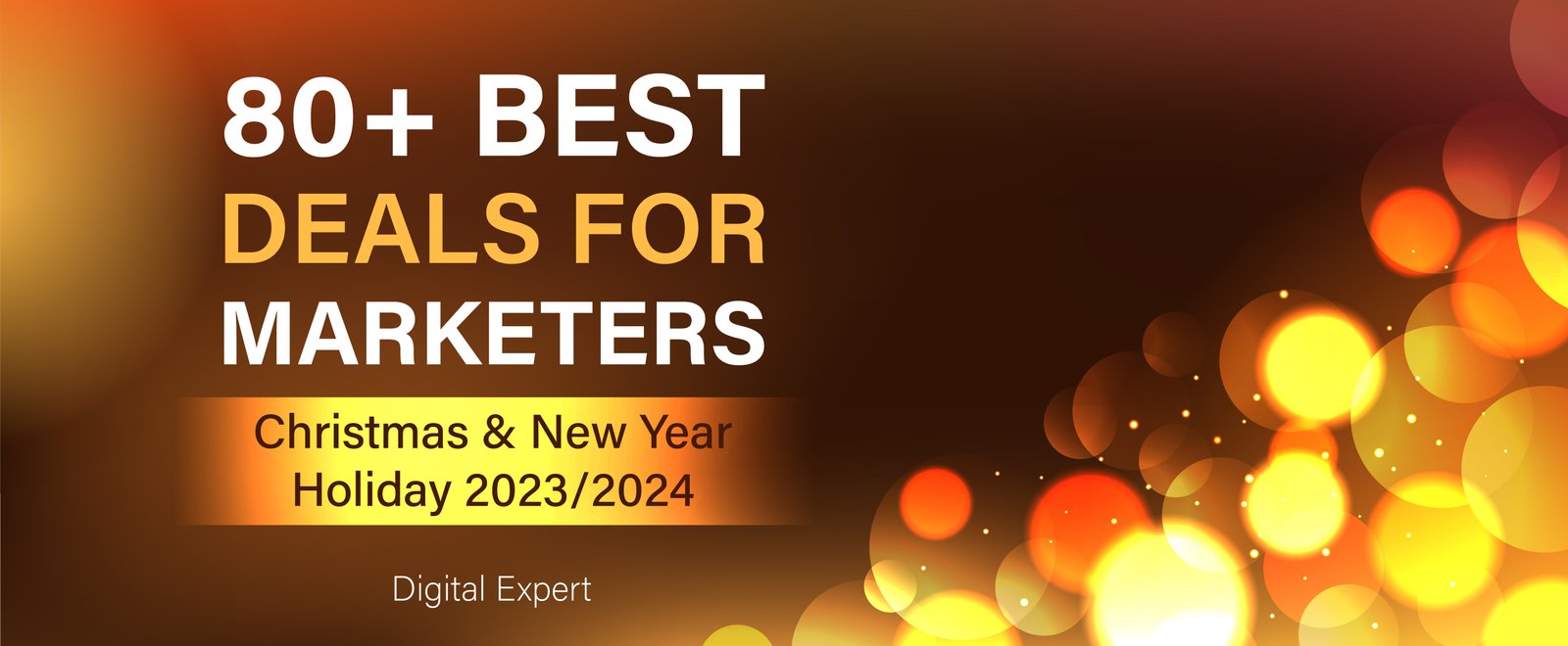 80+ Christmas & New Year Holiday Deals for Marketers 2023/2024