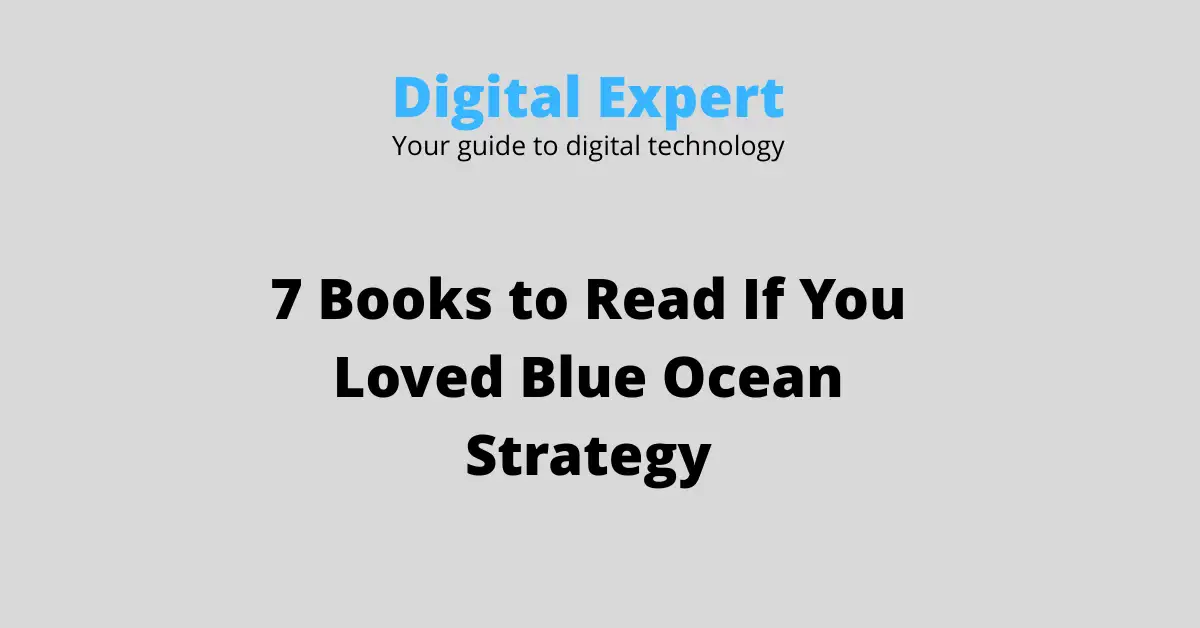 7 Books to Read If You Loved Blue Ocean Strategy (2026)