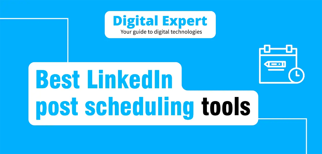 Best LinkedIn post scheduling tools 2025