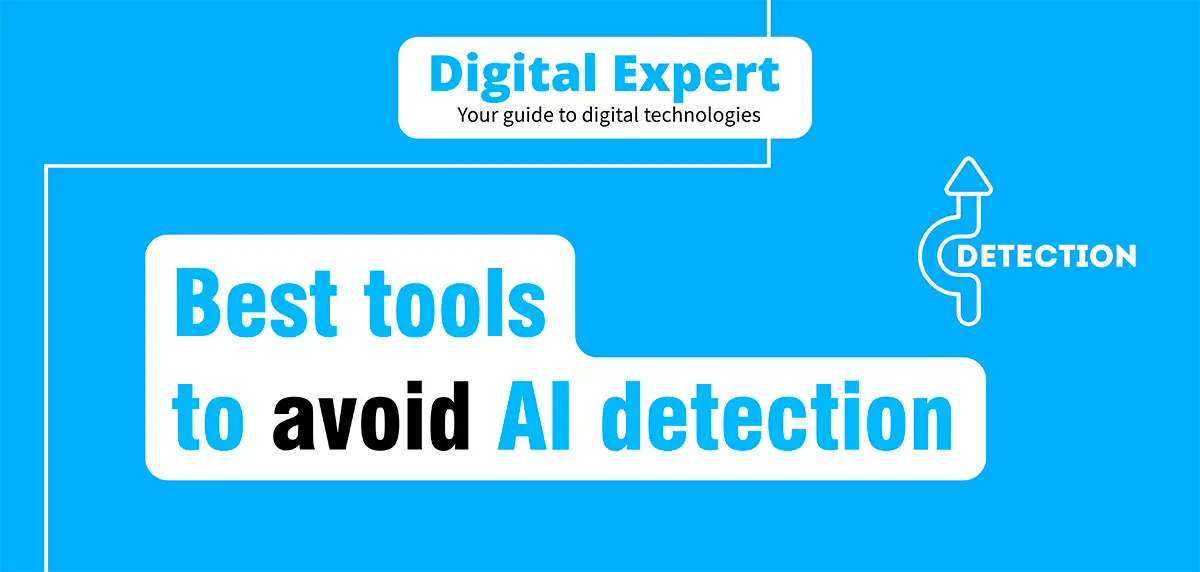 Best tools to avoid AI detection 2025