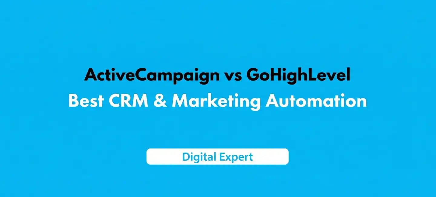 ActiveCampaign vs GoHighLevel: Which CRM & Marketing Automation Tool in 2026