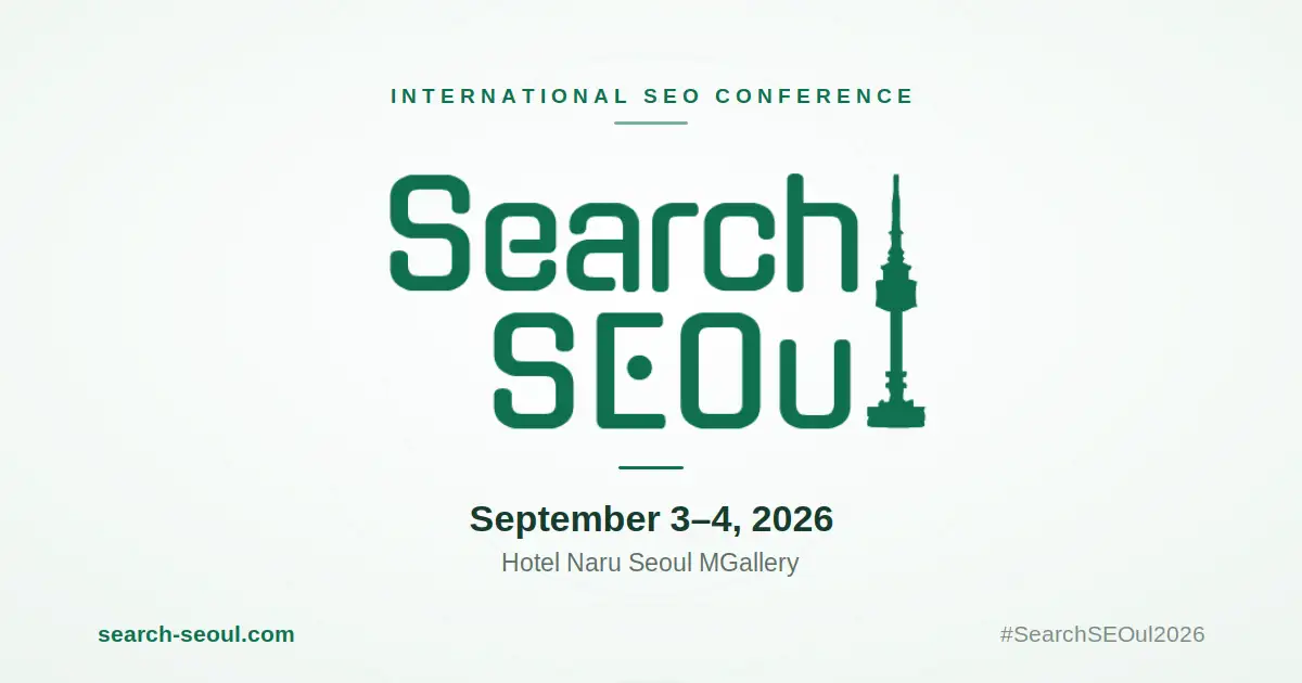 Search SEOul | South Korea's Leading SEO Conference