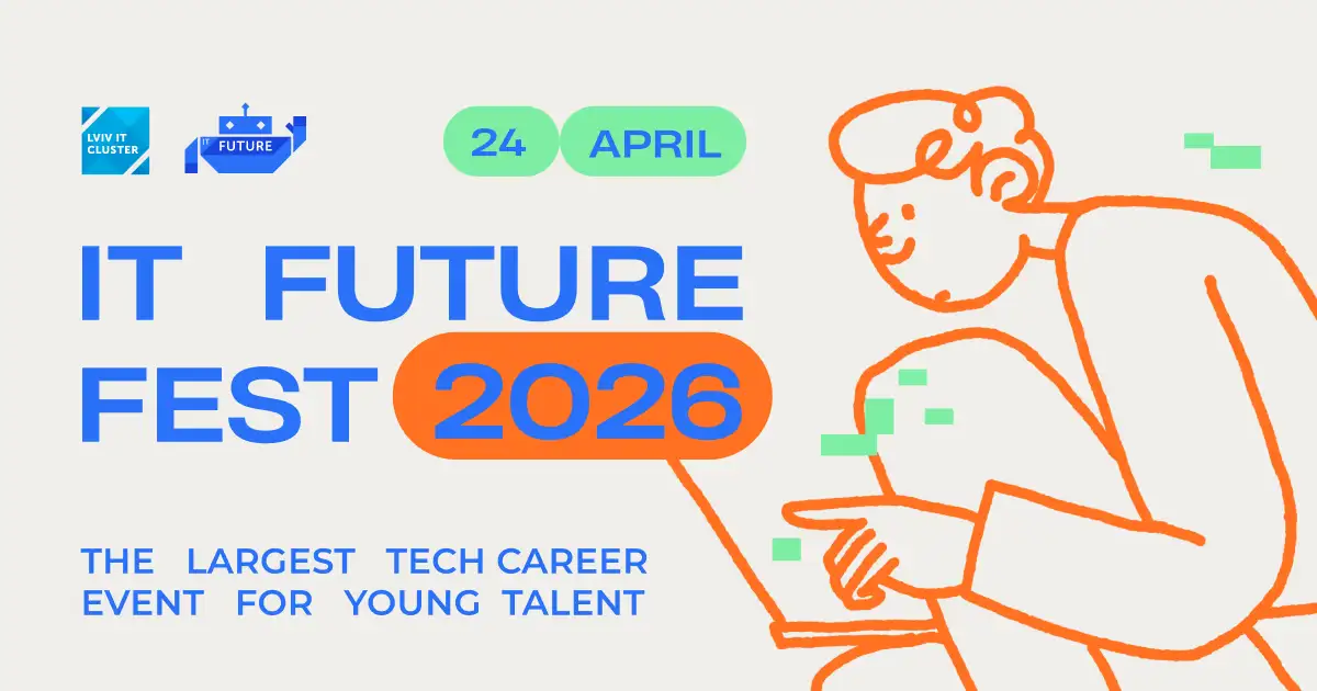 IT Future Fest - Lviv IT Cluster