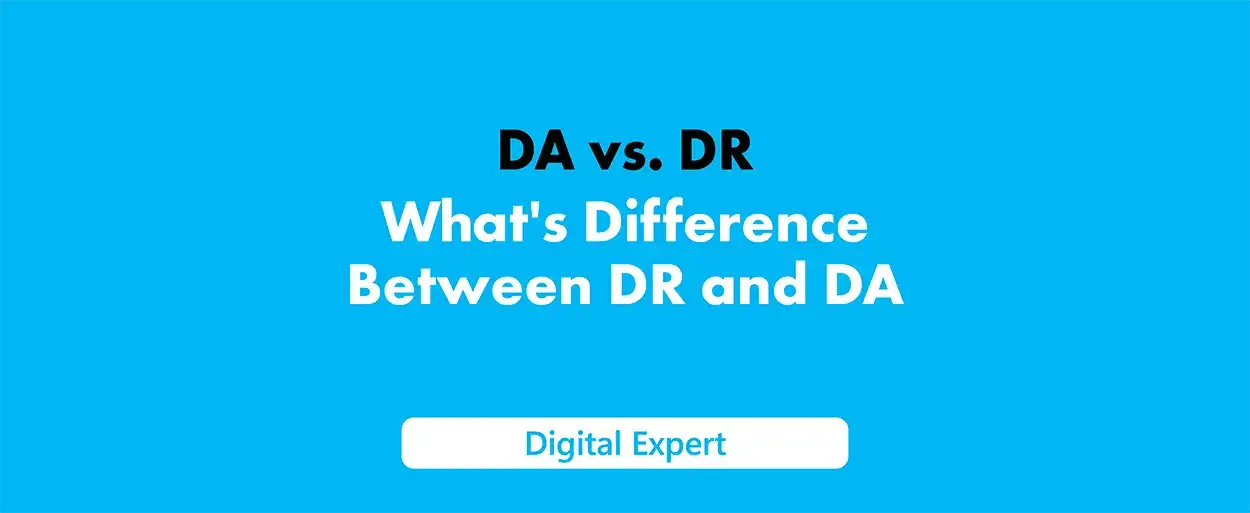 DA vs DR: Key Differences in 2025