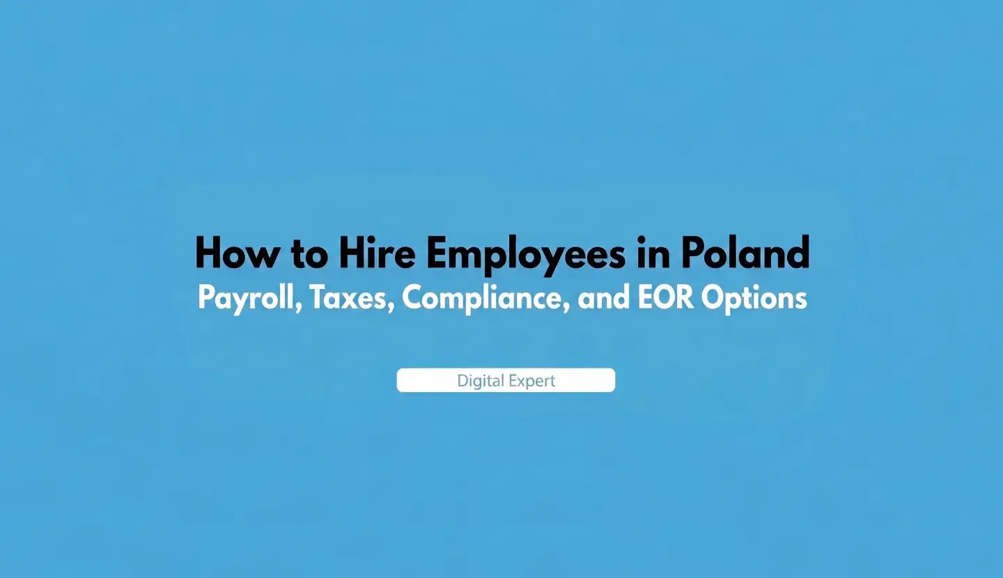 How to Hire Employees in Poland in 2026: Payroll, Taxes, Compliance, and EOR Options