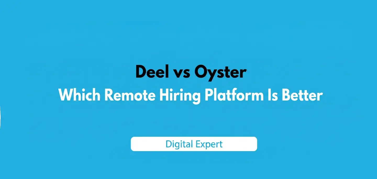 Deel vs Oyster 2026: Which Global Hiring Platform Is Better?