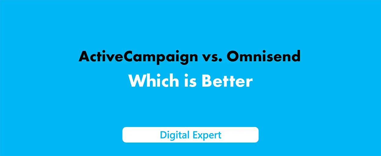 ActiveCampaign vs Omnisend: Best Comprasion 2025