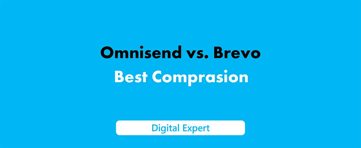 Omnisend vs Brevo: Best Comprasion in 2025