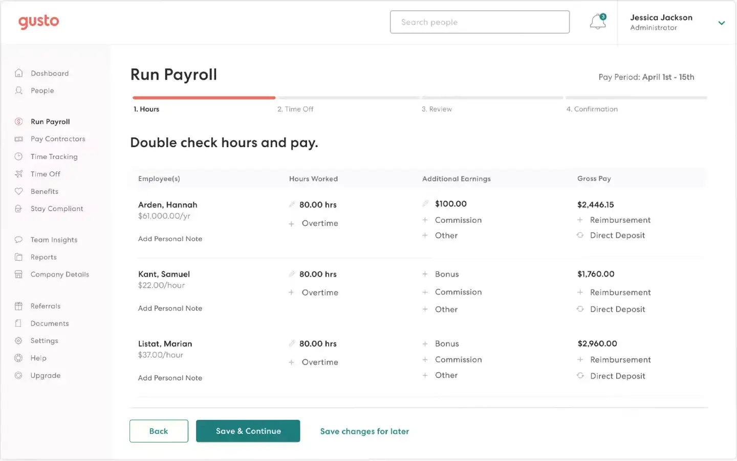 A screenshot of the Gusto interface during the "Run Payroll" flow. The active step is "1. Hours," showing an administrator reviewing worked hours, additional earnings, and gross pay for employees.