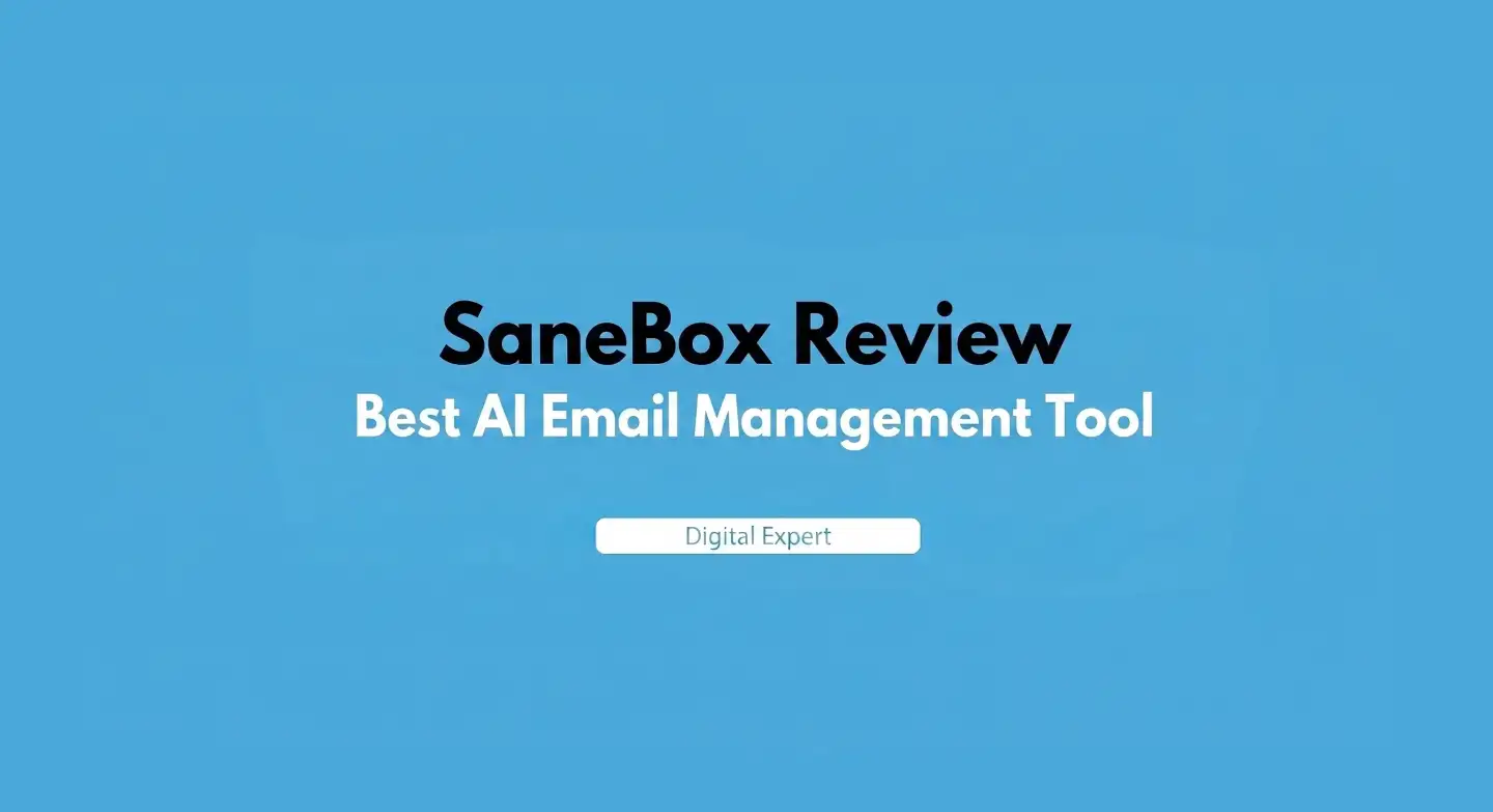 SaneBox Review 2026: Best AI Email Management Tool? + $25 Off