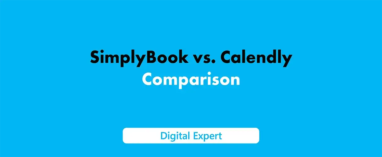 SimplyBook.me vs Calendly: Top Scheduling Comparison 2025