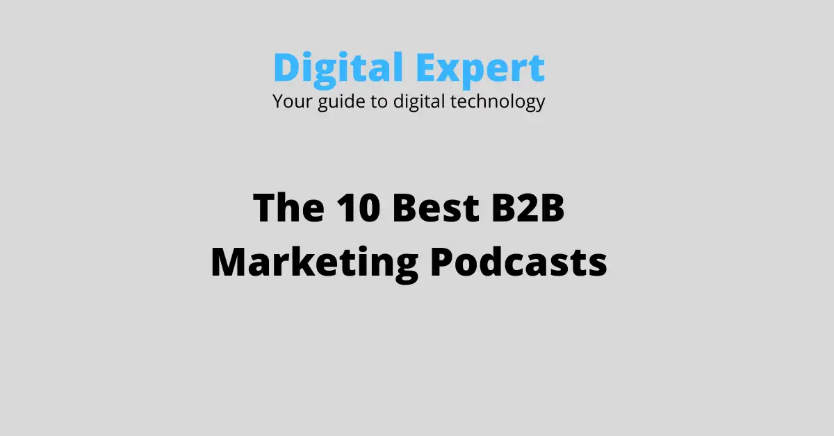 The 10 Best B2B Marketing Podcasts (2026)