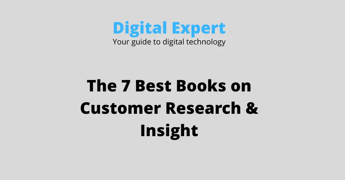The 7 Best Books on Customer Research & Insight (2026)
