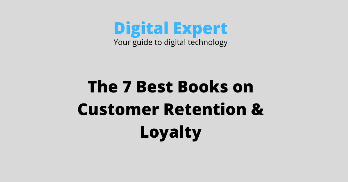 The 7 Best Books on Customer Retention & Loyalty (2026)