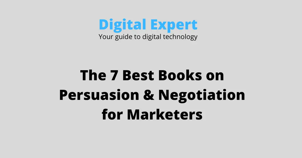 The 7 Best Books on Persuasion & Negotiation for Marketers (2026)