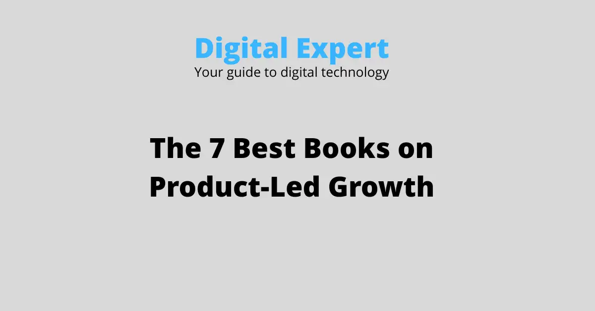 The 7 Best Books on Product-Led Growth (2026)
