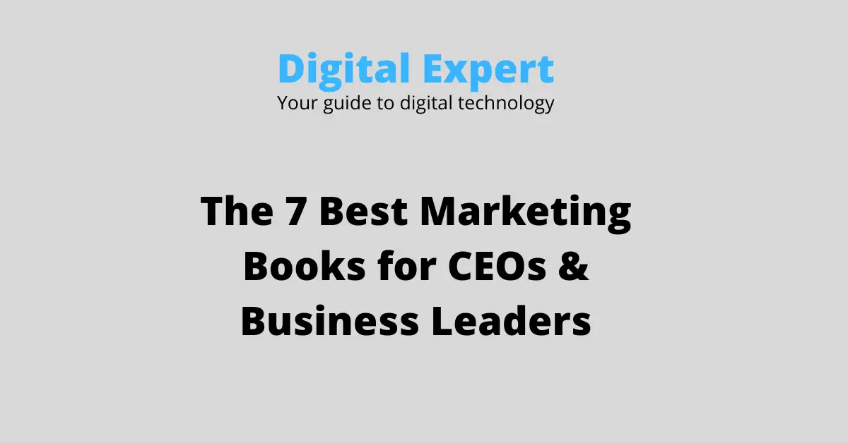 The 7 Best Marketing Books for CEOs & Business Leaders (2026)