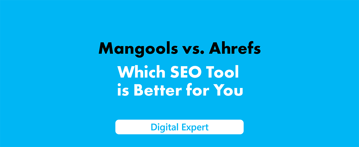 Mangools vs Ahrefs: Which SEO Tool is Better in 2025?