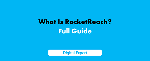 What Is RocketReach: Features, Pricing, Pros & Cons 2025