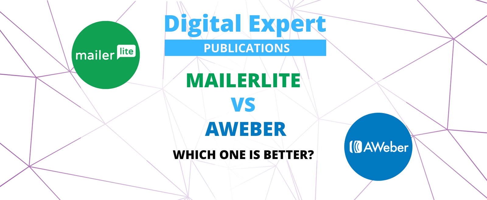 Mailerlite vs Aweber. Which One is Better? Service comparison - Digital Expert