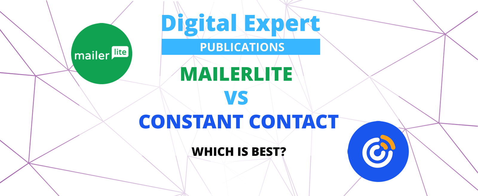 Mailerlite vs Constant Contact. Which is Best? Service comparison - Digital Expert