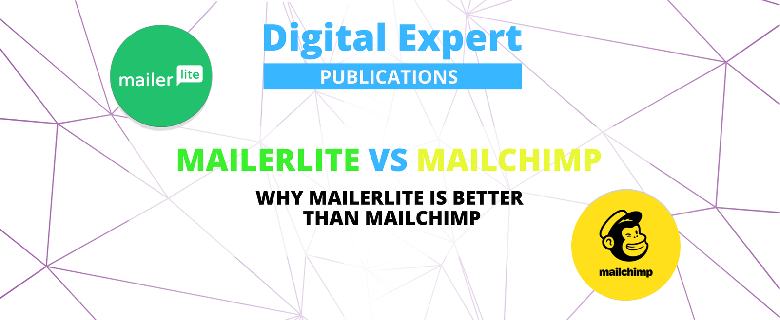 Mailerlite vs Mailchimp and why MailerLite is better than Mailchimp, service comparison - Digital Expert