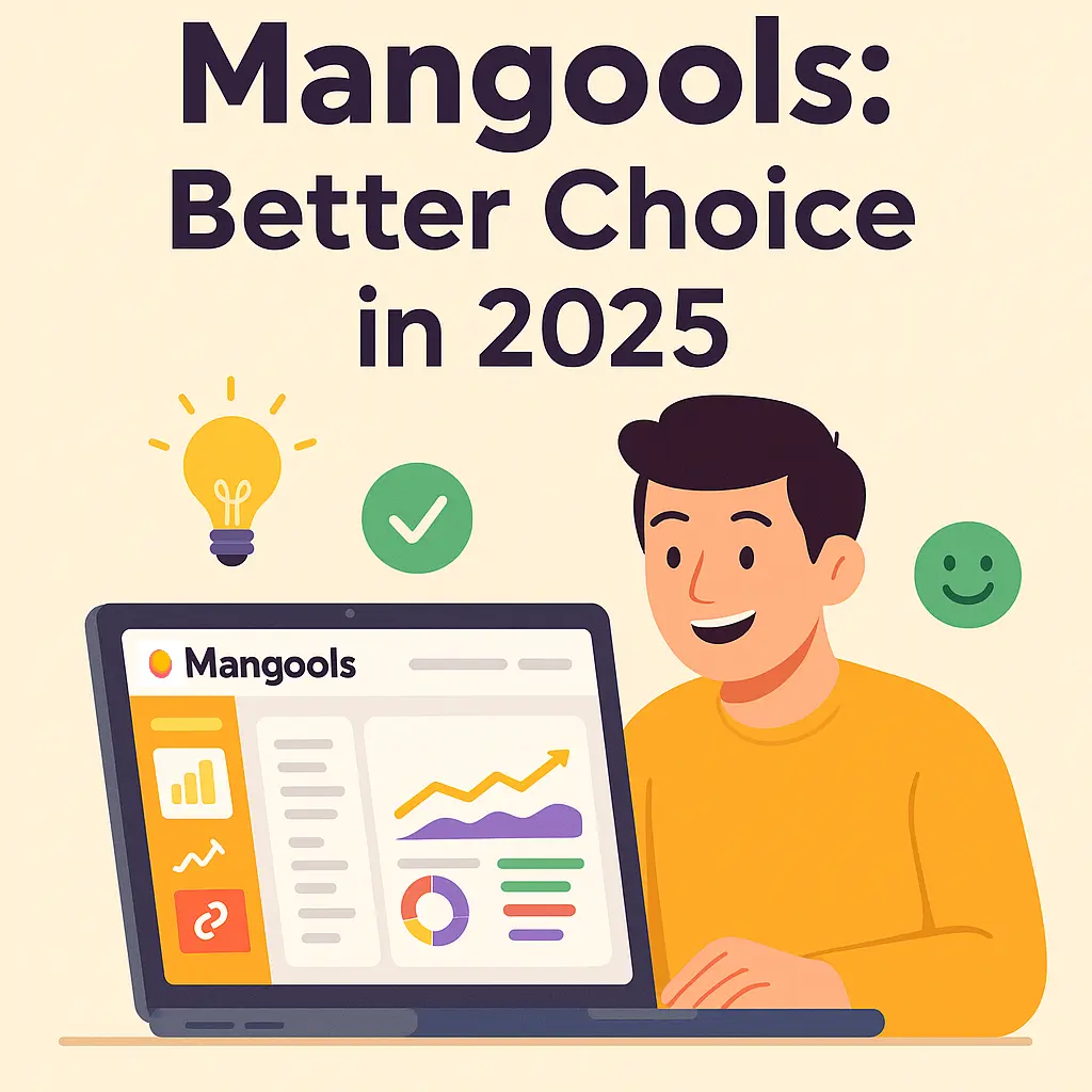 Illustration of a happy user with Mangools on a laptop screen and the headline "Mangools: Better Choice in 2025" above, surrounded by icons like a lightbulb, checkmark, and smiley face.