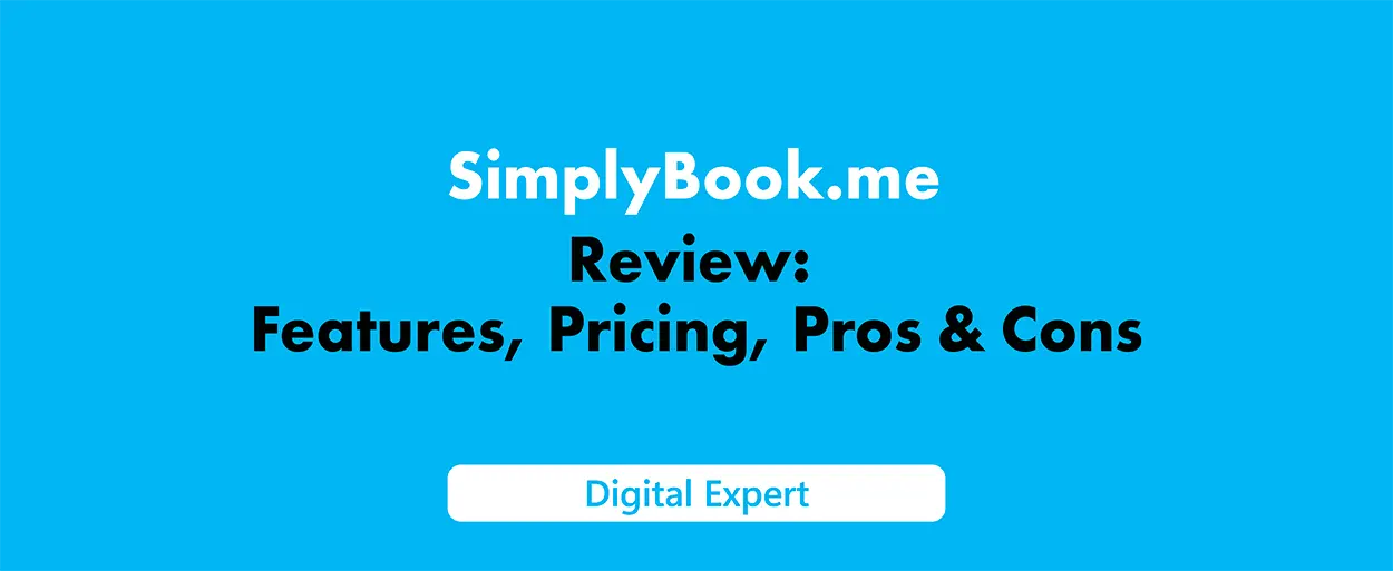 SimplyBook.me Review: Pricing, Features, Pros & Cons