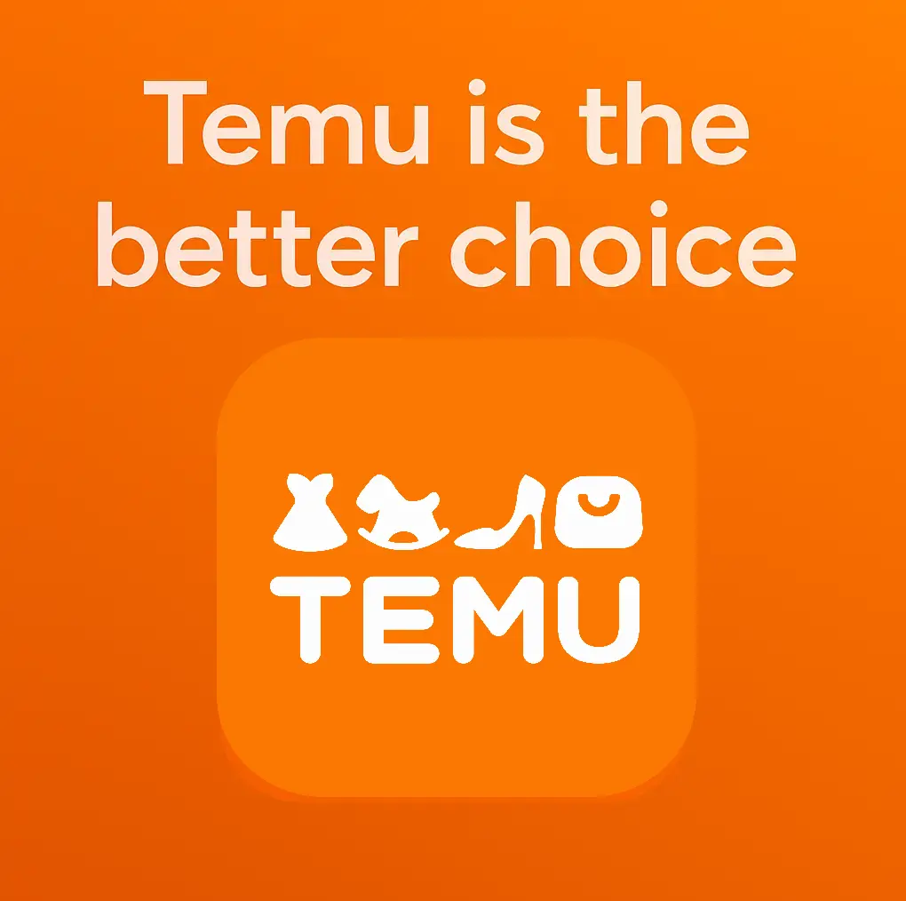 Temu logo on orange background with bold text stating "Temu is the better choice."