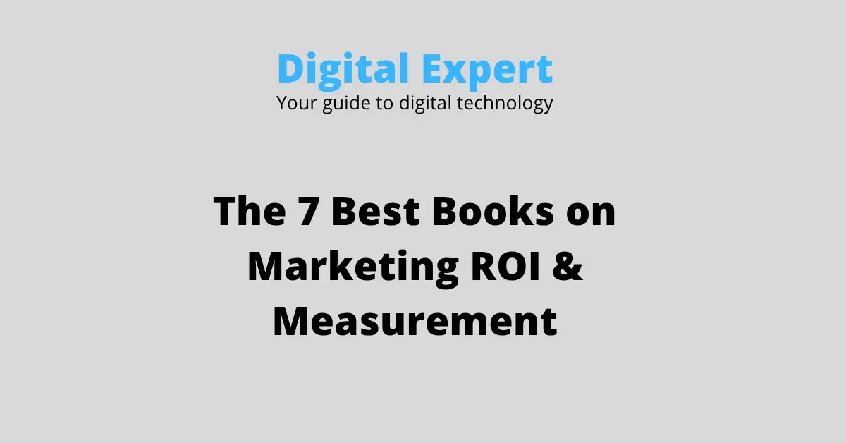 The 7 Best Books on Marketing ROI & Measurement (2026)