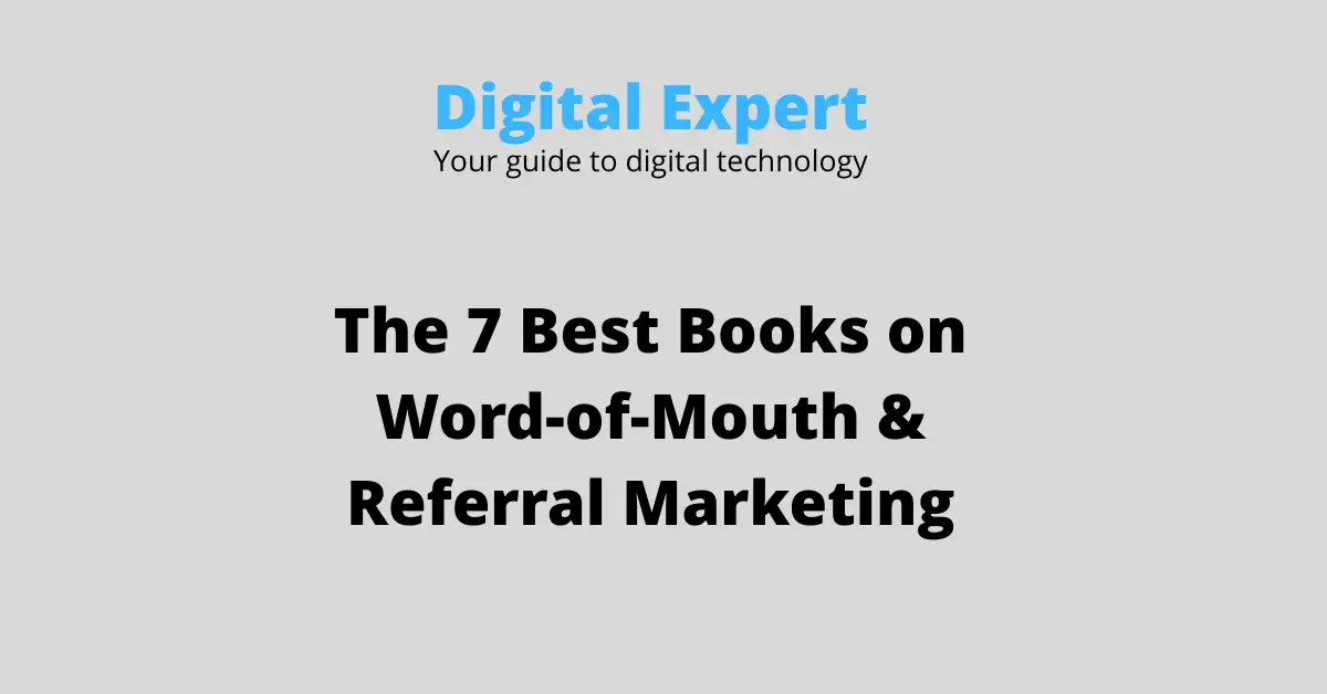 The 7 Best Books on Word-of-Mouth & Referral Marketing (2026)